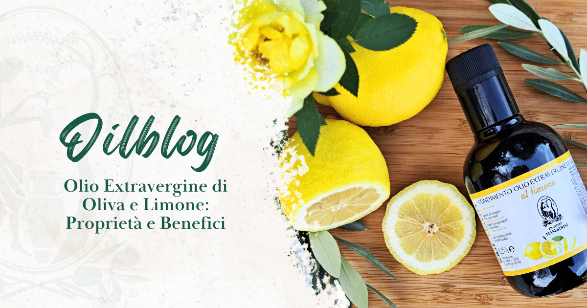Olio Extravergine di Oliva e limone: benefici e proprietà.